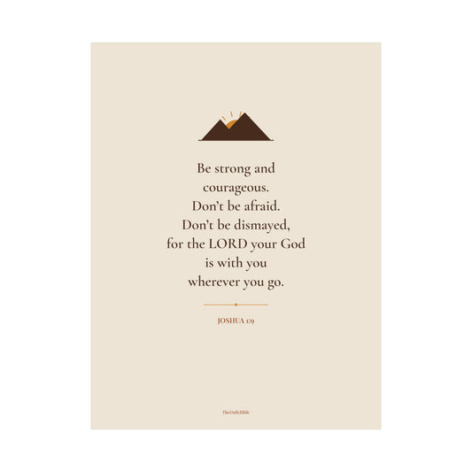Joshua 1:9 Be Strong and Courageous wall art print – front view