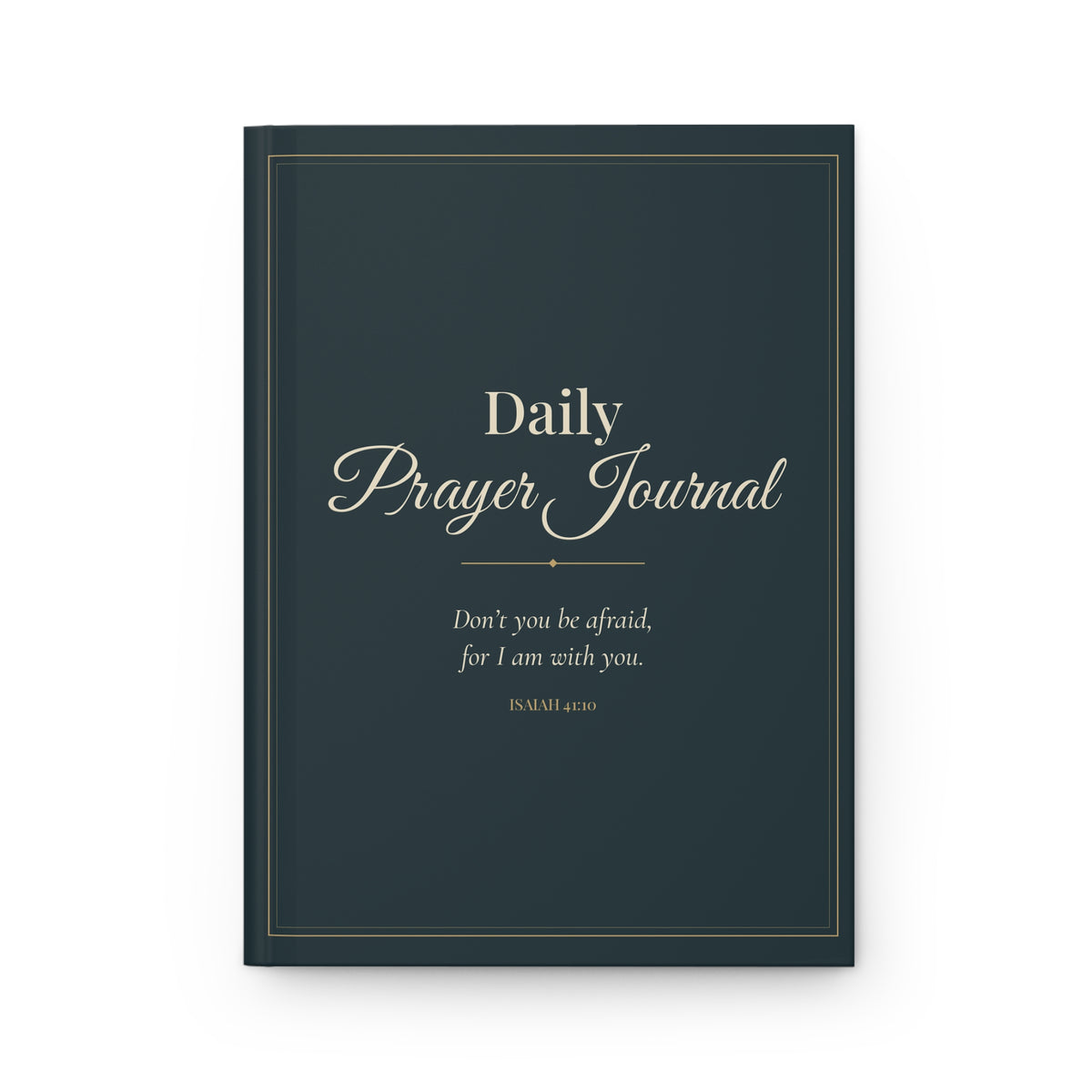 Daily Prayer Journal hardcover with Isaiah 41:10 cover – front view
