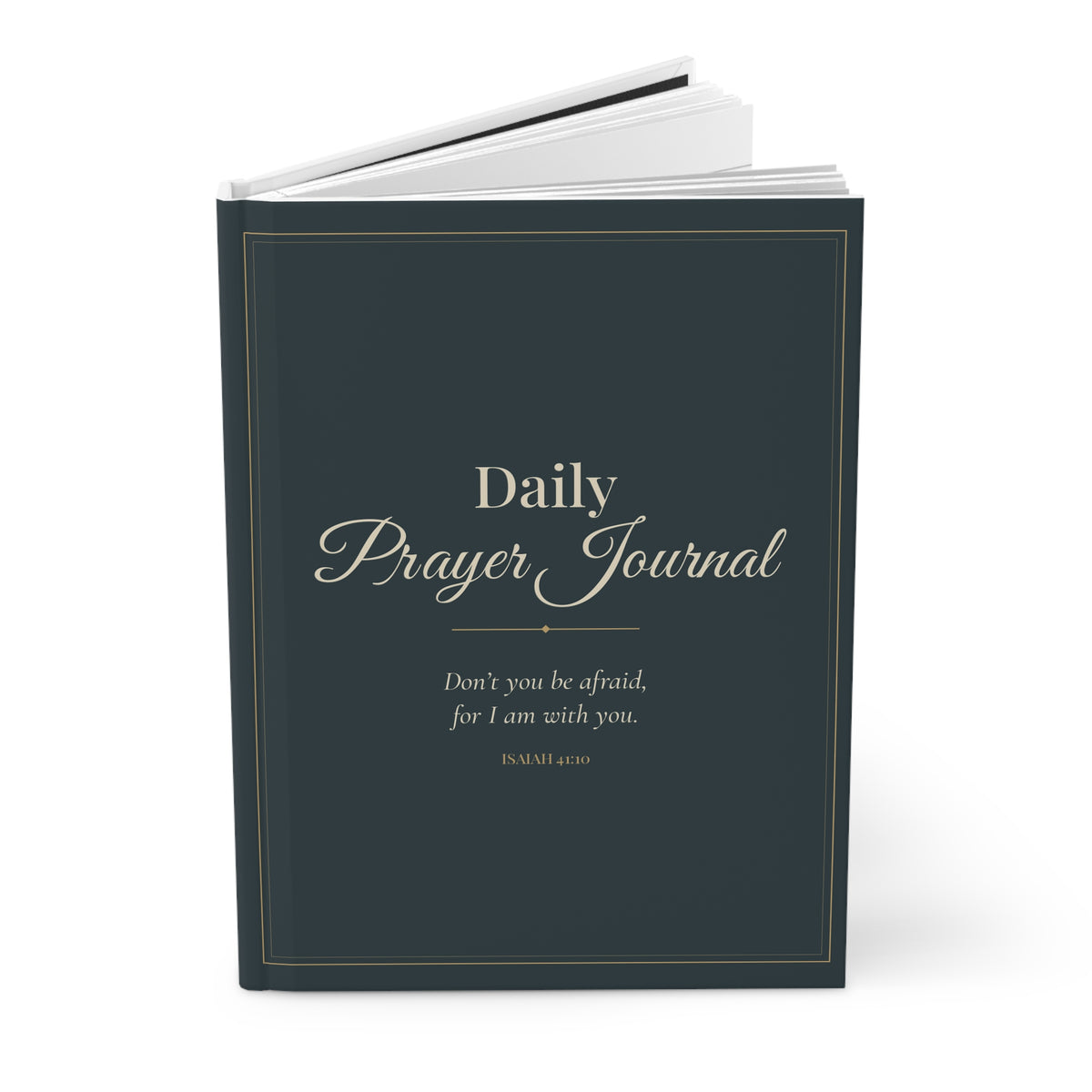 Daily Prayer Journal hardcover standing, Isaiah 41:10 cover